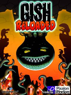 Gish Reloaded