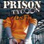 Prison Tycoon